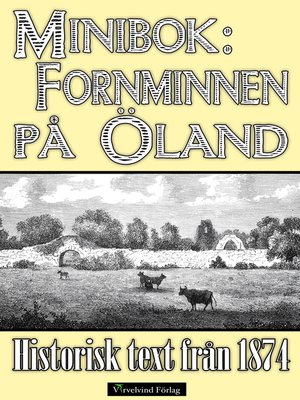 cover image of Minibok: Ölands fornminnen